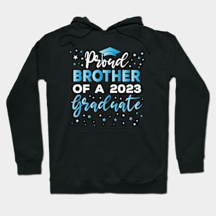 Proud Brother of a 2023 graduate Hoodie